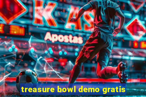 treasure bowl demo gratis